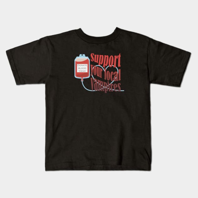 Support your local vampires Kids T-Shirt by Tavachan